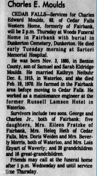 Obituary of Charles Edward Moulds
Reported on 4 Sep 1979 in the Waterloo Evening Courier, Waterloo, Black Hawk County, Iowa, USA